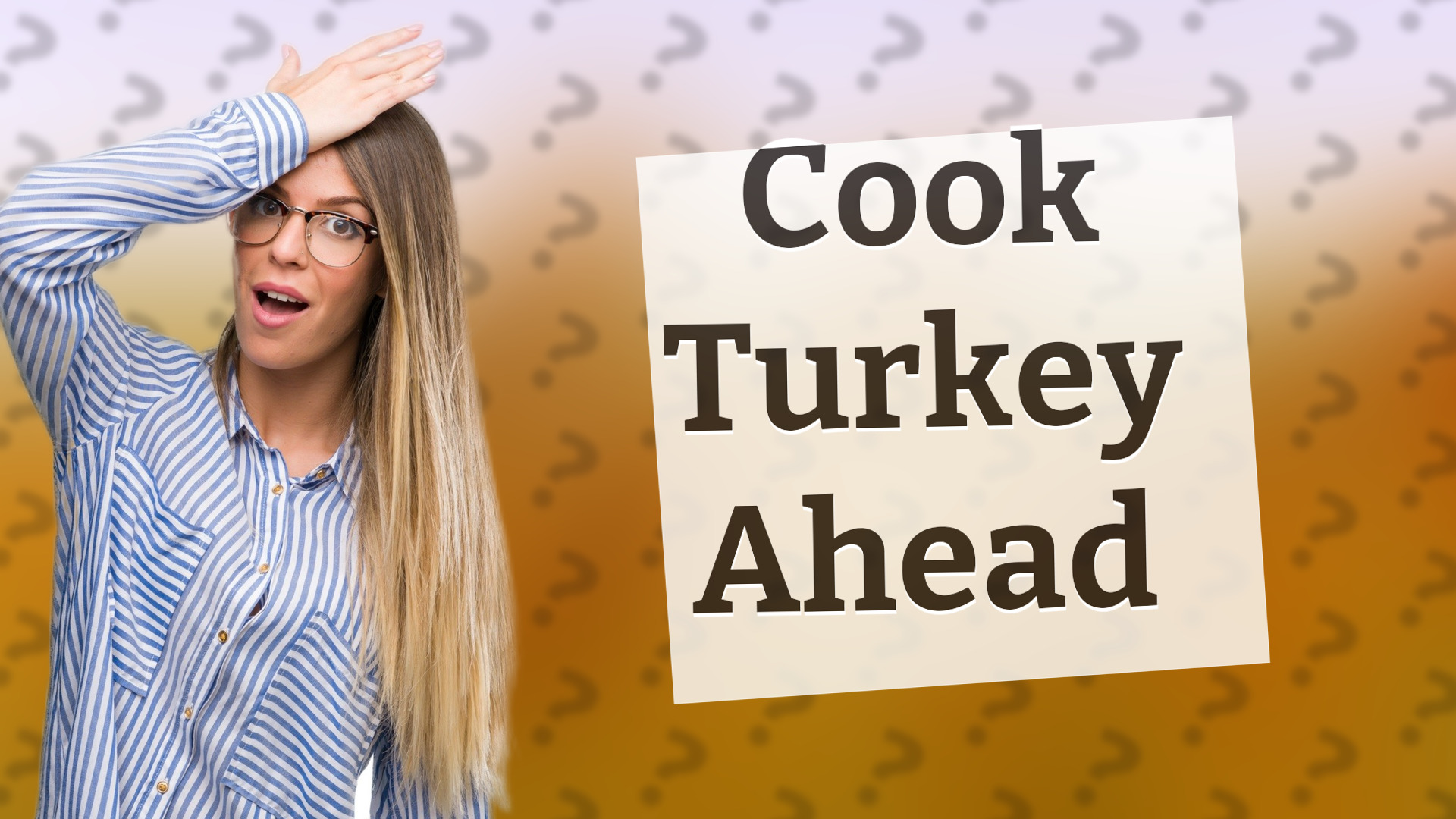 Cook Turkey Ahead