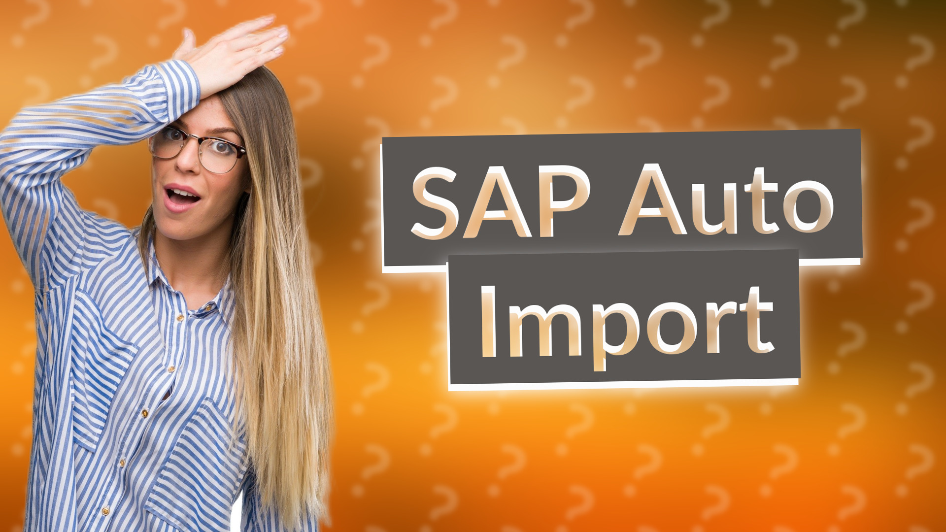 SAP Auto Import