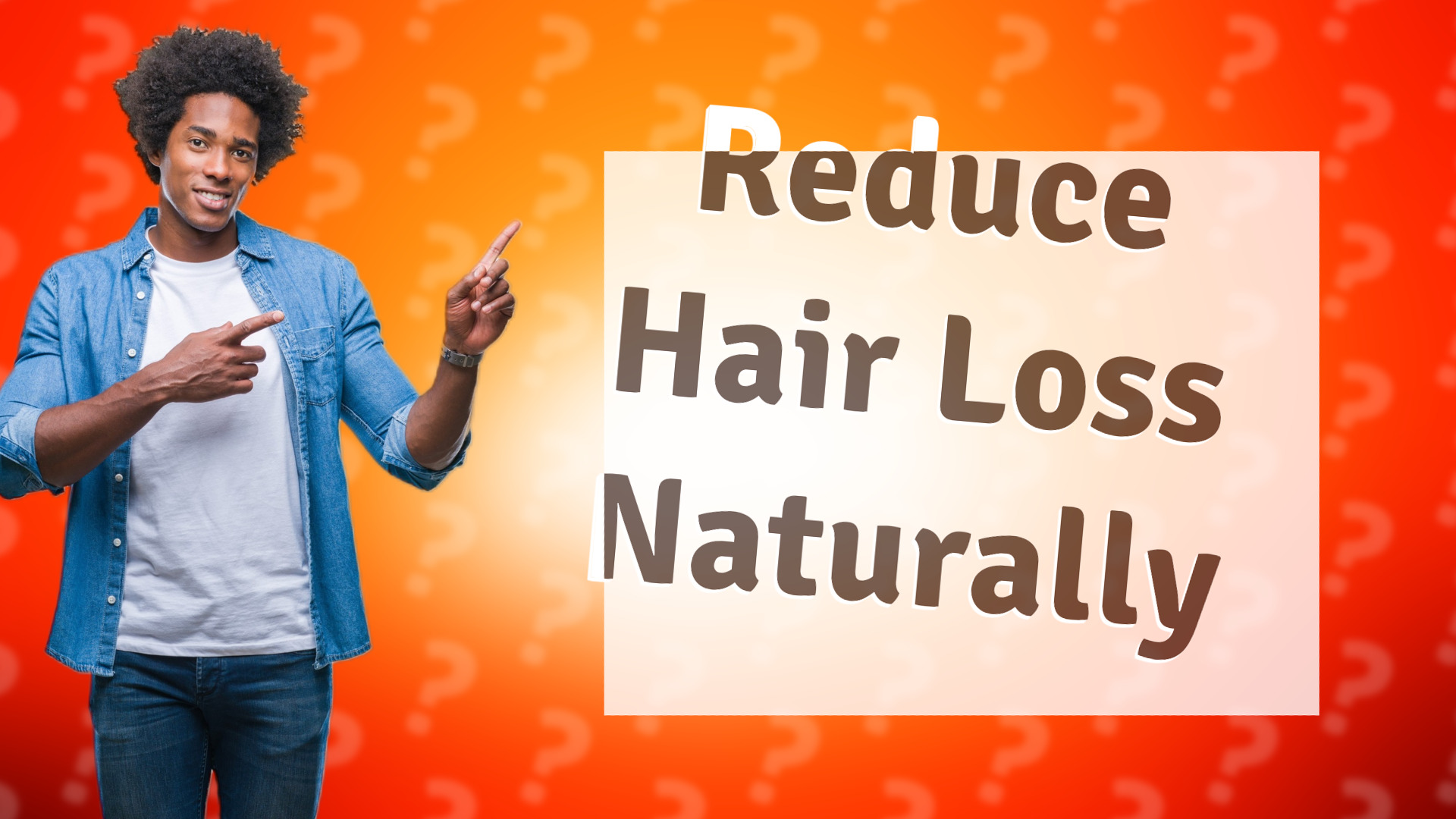Reduce Hair Loss Naturally