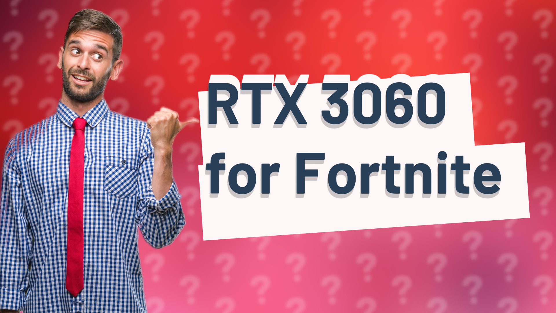 RTX 3060 for Fortnite