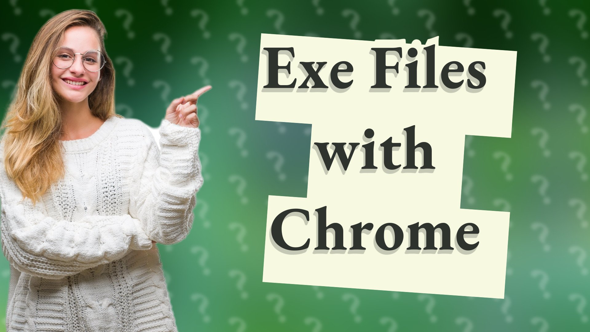 Exe Files with Chrome