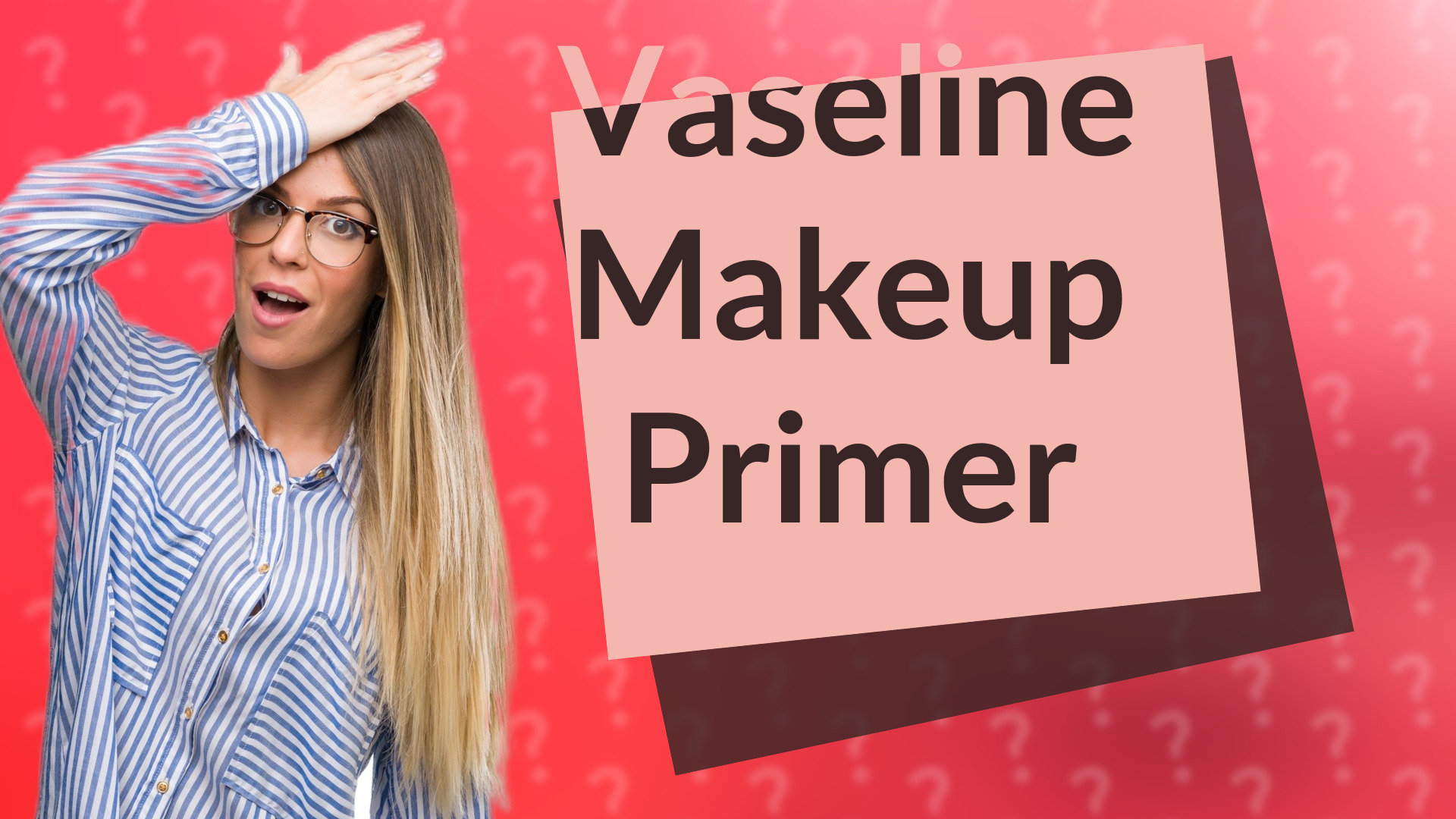 Vaseline Makeup Primer