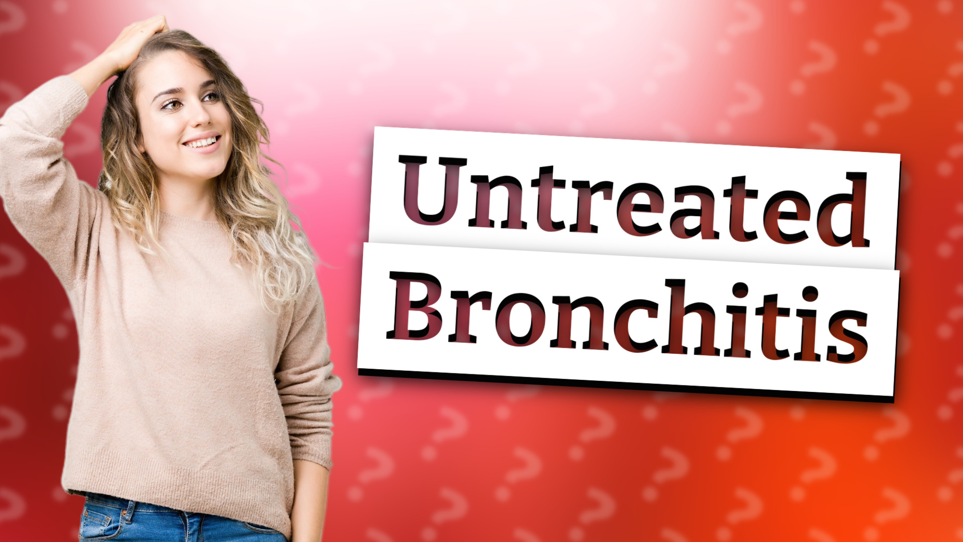 Untreated Bronchitis