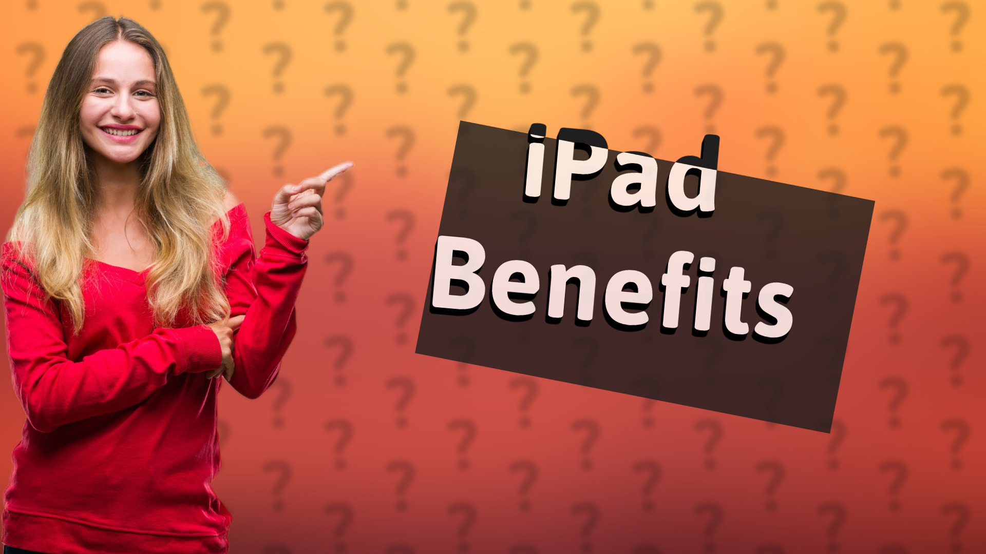 iPad Benefits