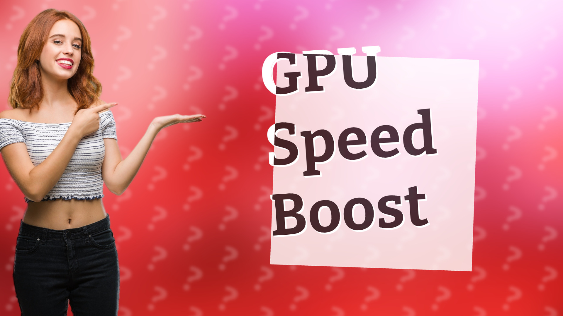 GPU Speed Boost