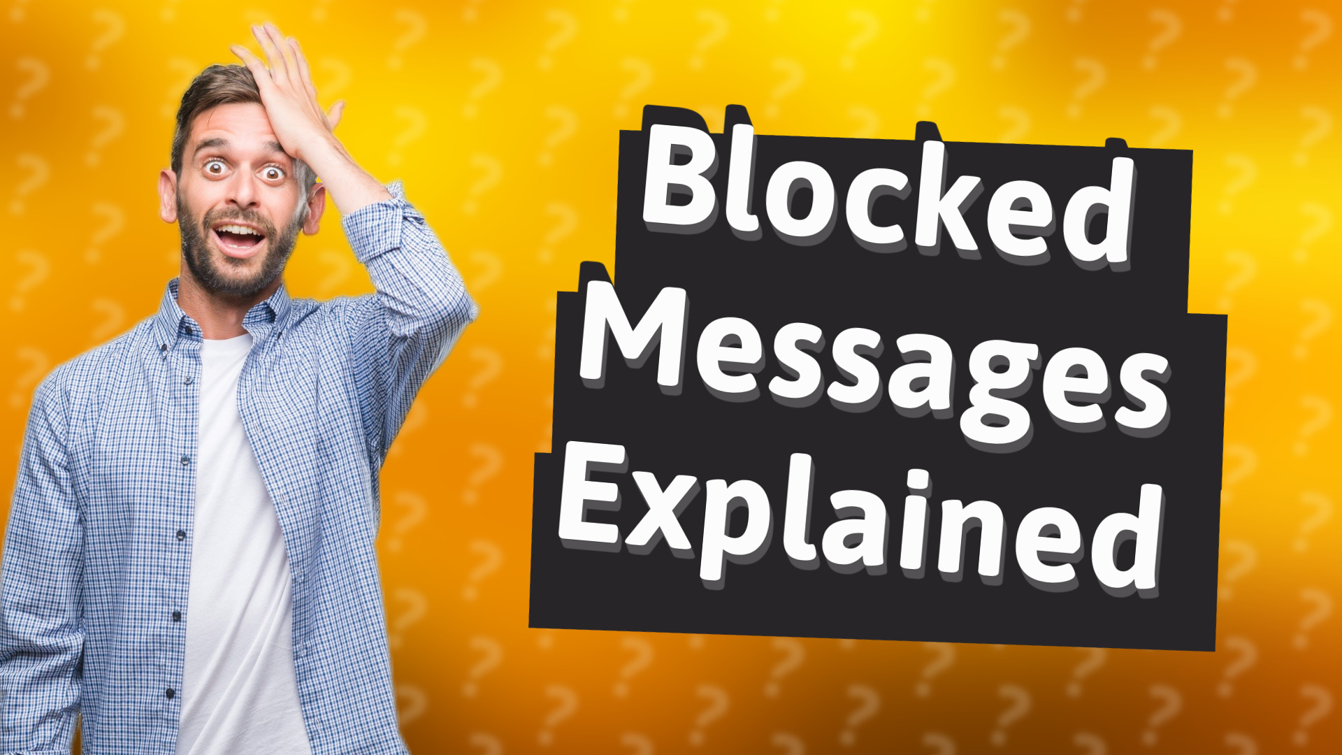 Blocked Messages Explained