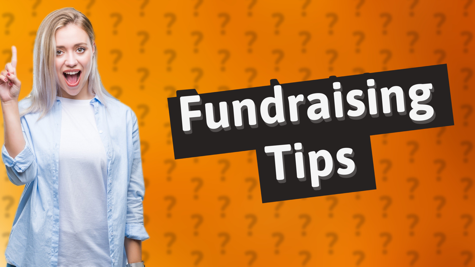 Fundraising Tips