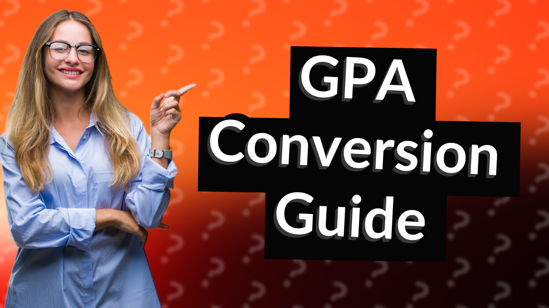 GPA Conversion Guide