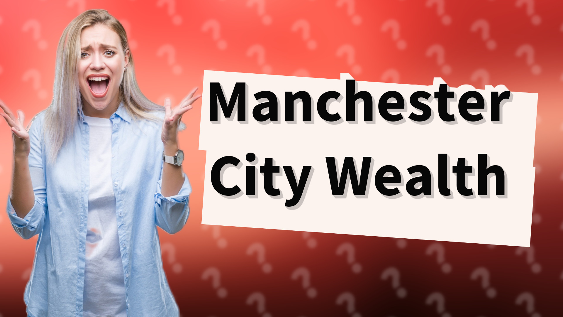 Manchester City Wealth