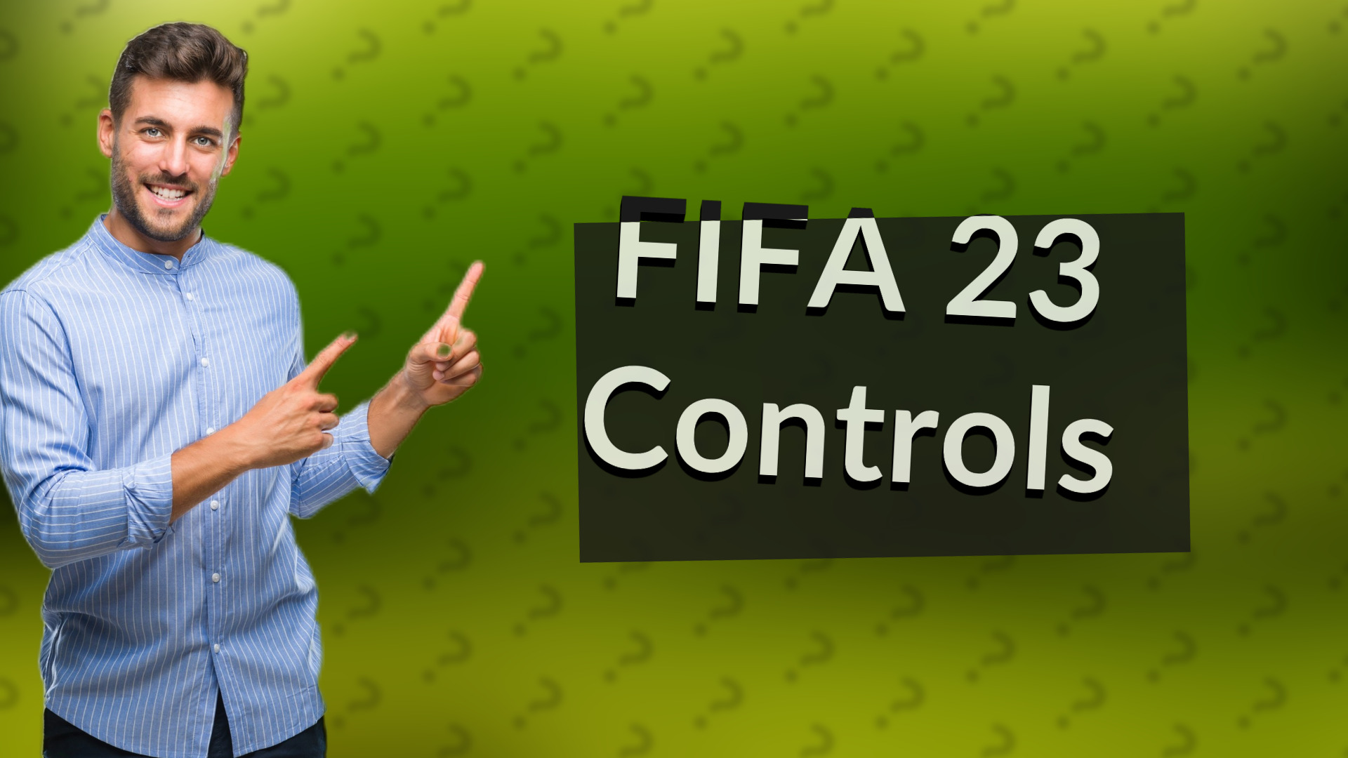 FIFA 23 Controls