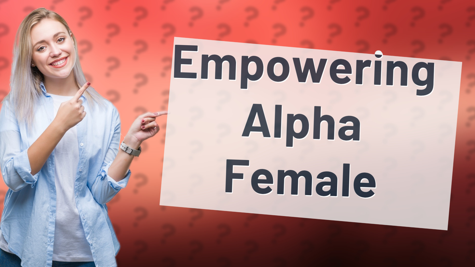Empowering Alpha Female