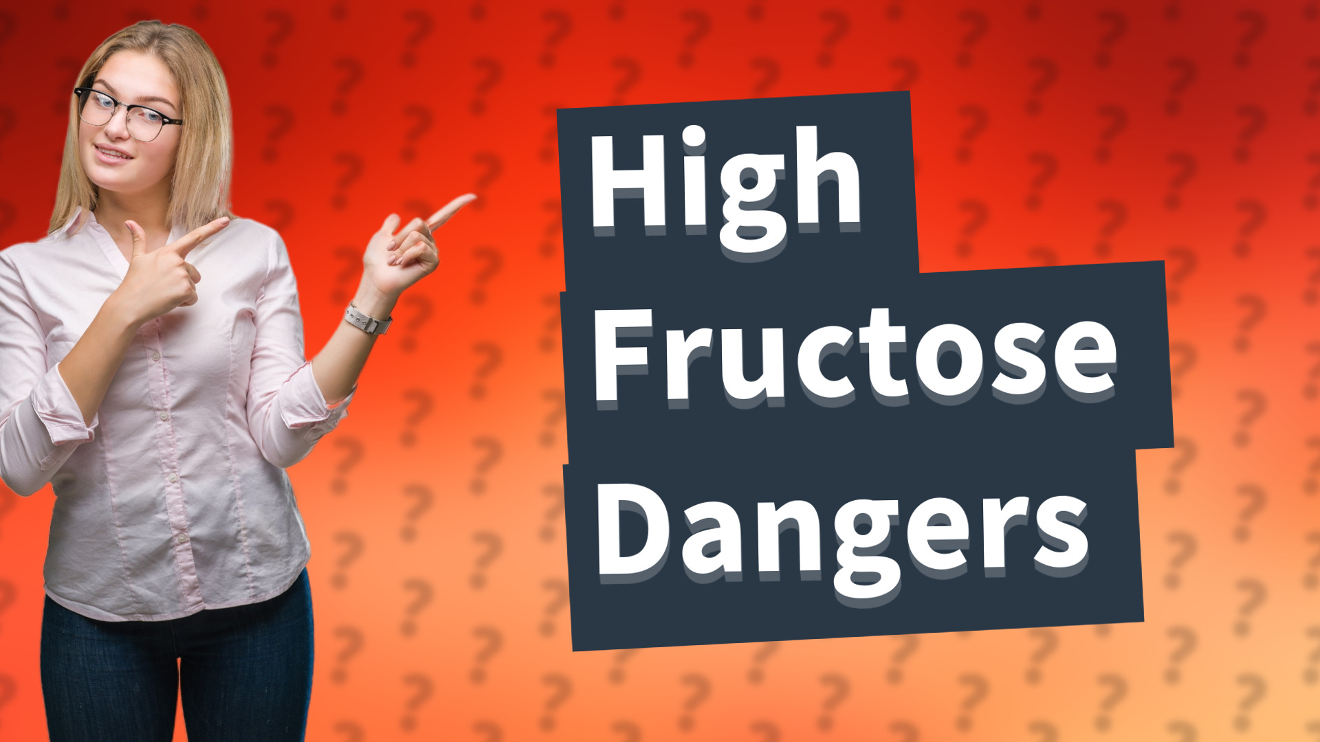 High Fructose Dangers