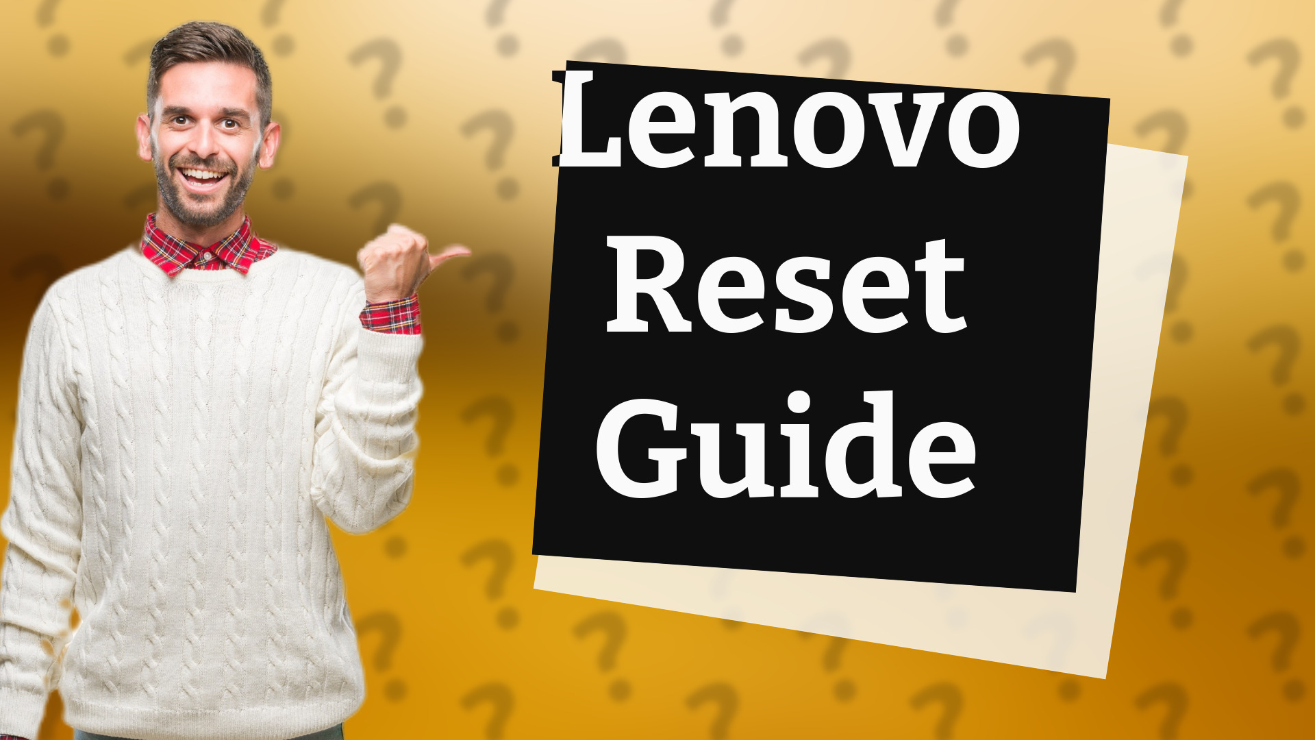 Lenovo Reset Guide