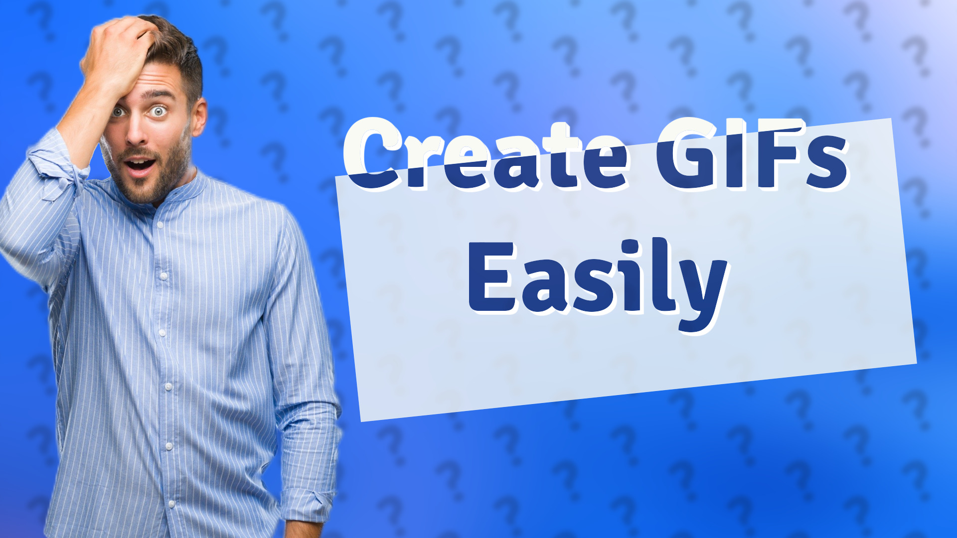 Create GIFs Easily