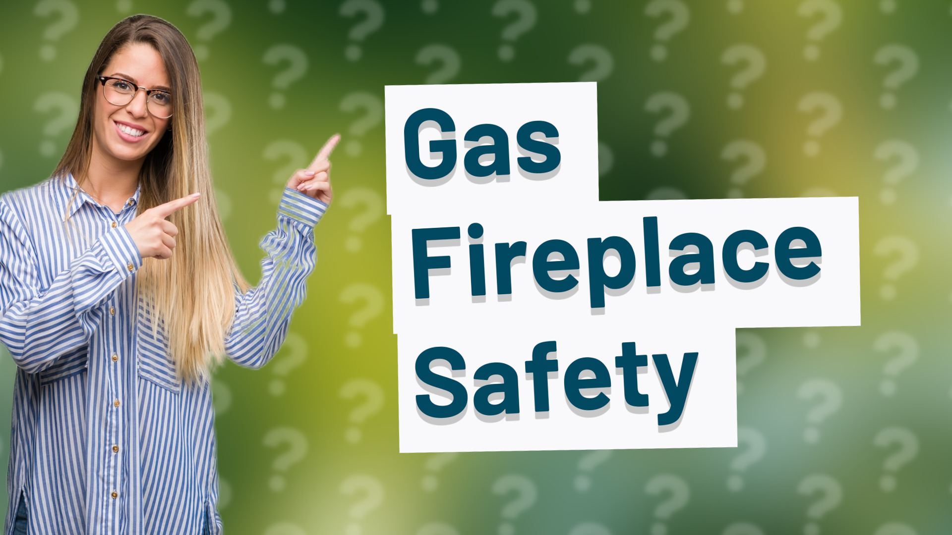 Gas Fireplace Safety