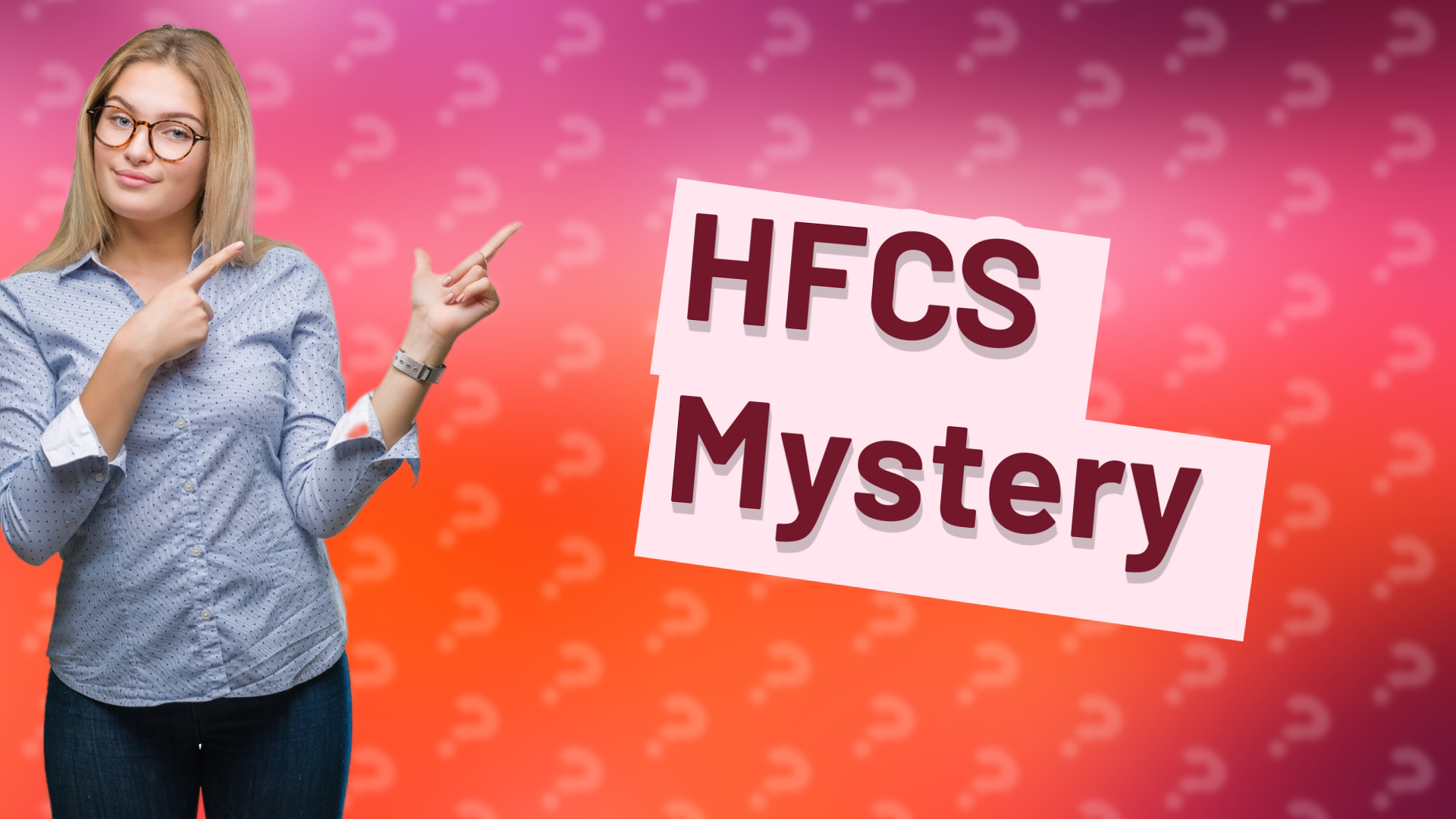 HFCS Mystery