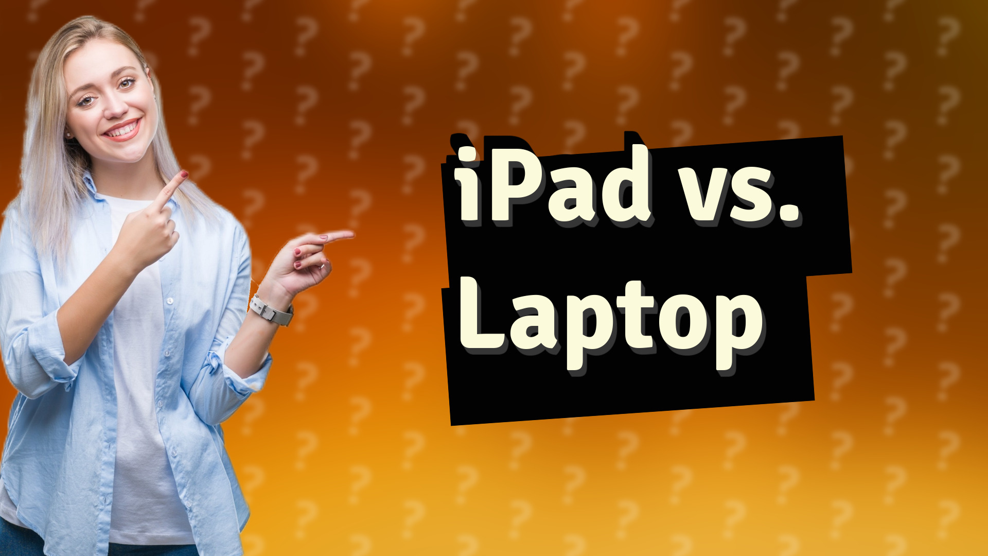 iPad vs. Laptop