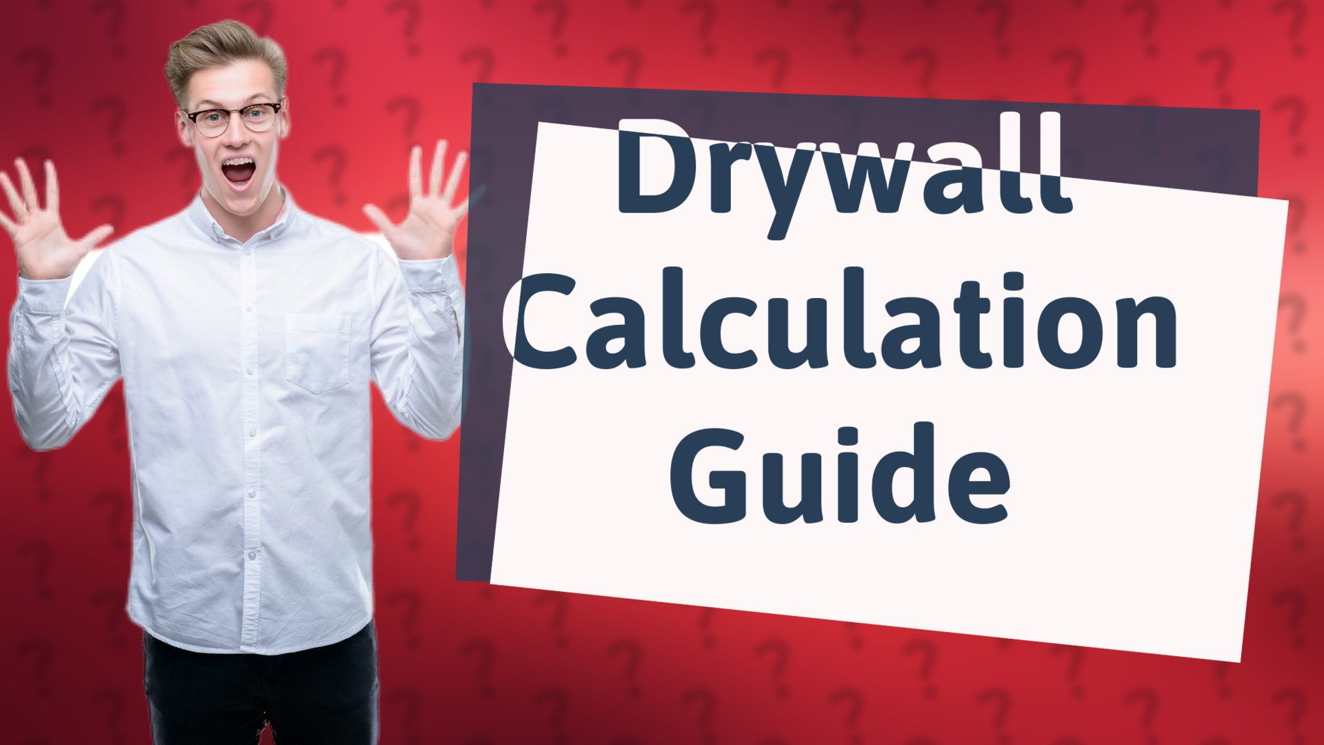 Drywall Calculation Guide