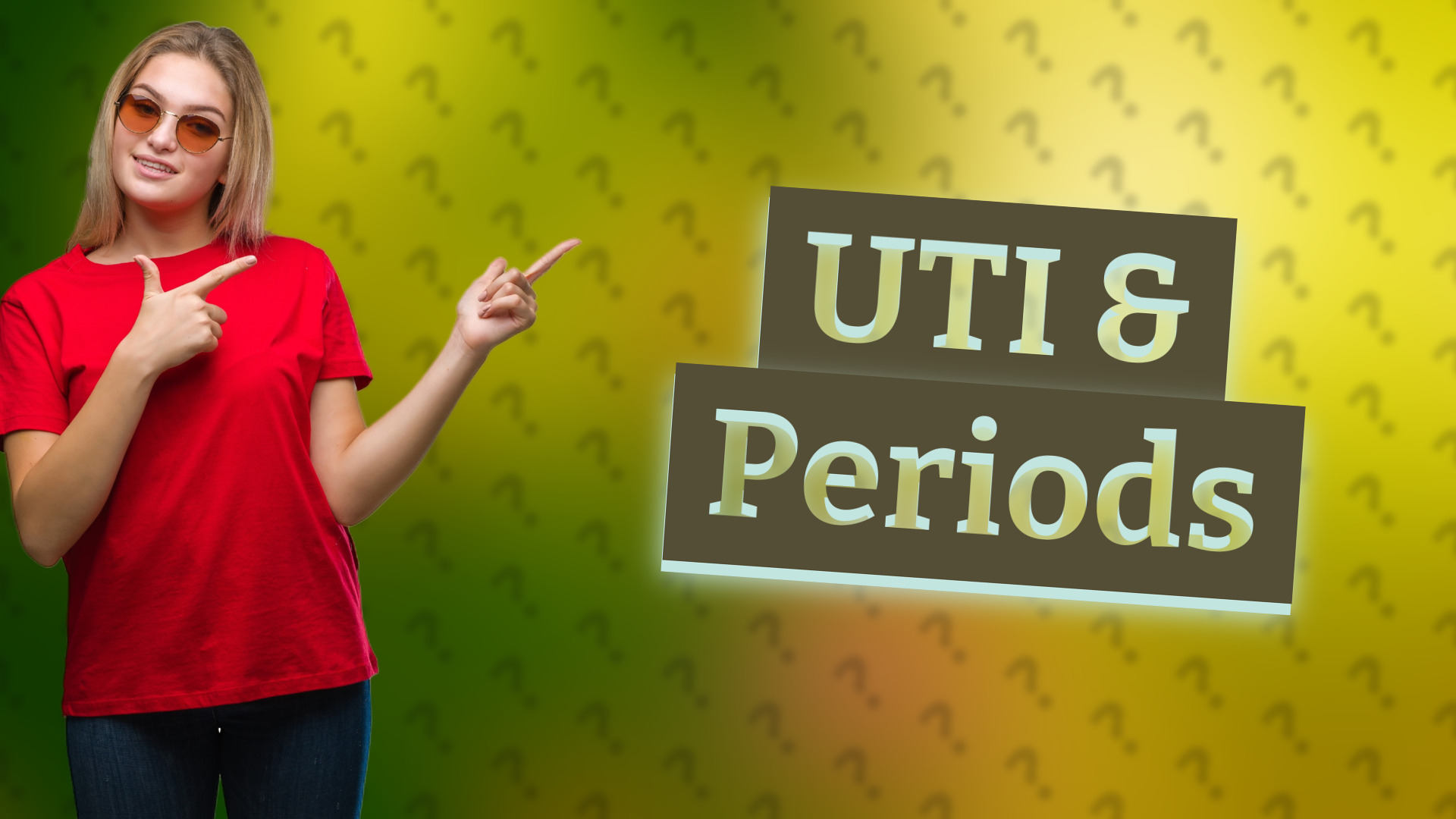 UTI & Periods