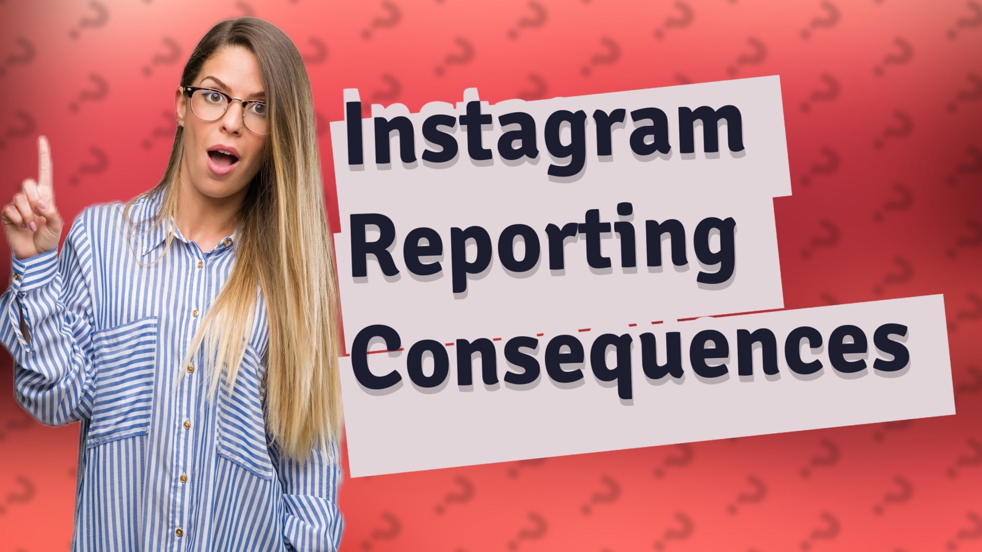 Instagram Reporting Consequences