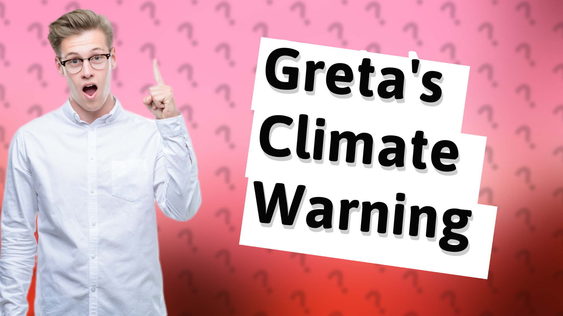 Greta's Climate Warning