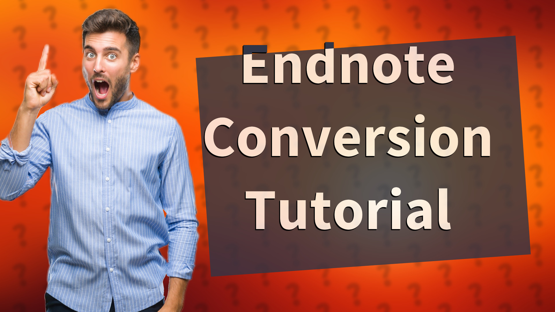Endnote Conversion Tutorial