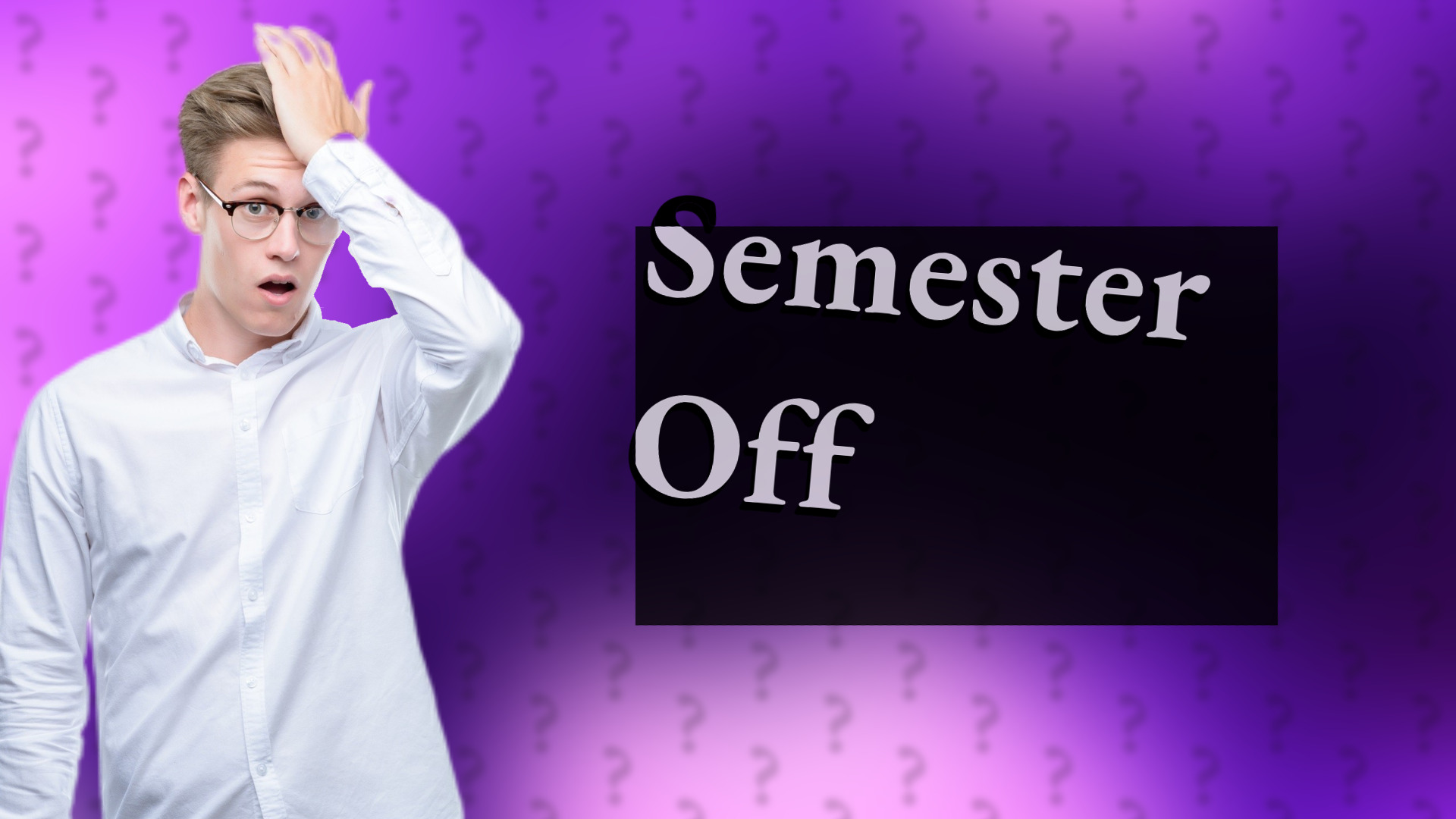 Semester Off