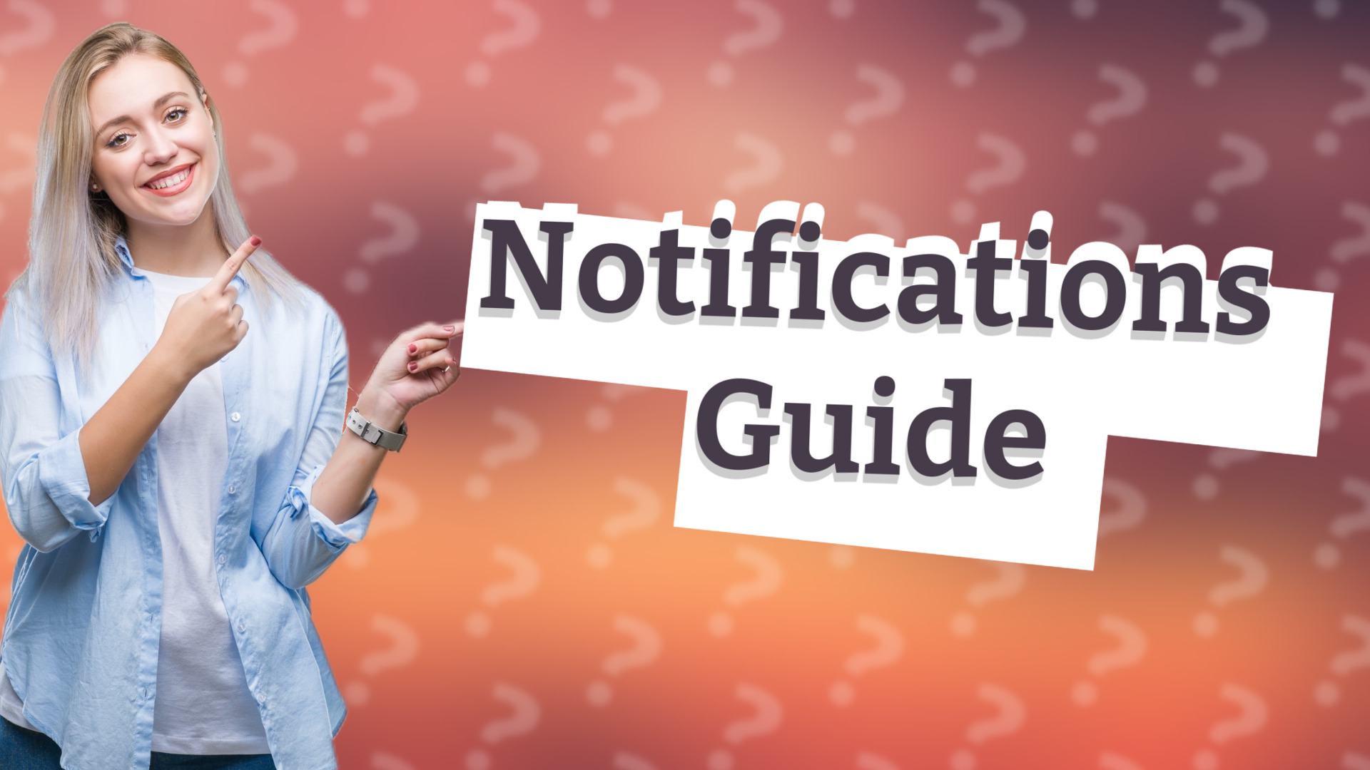 Notifications Guide