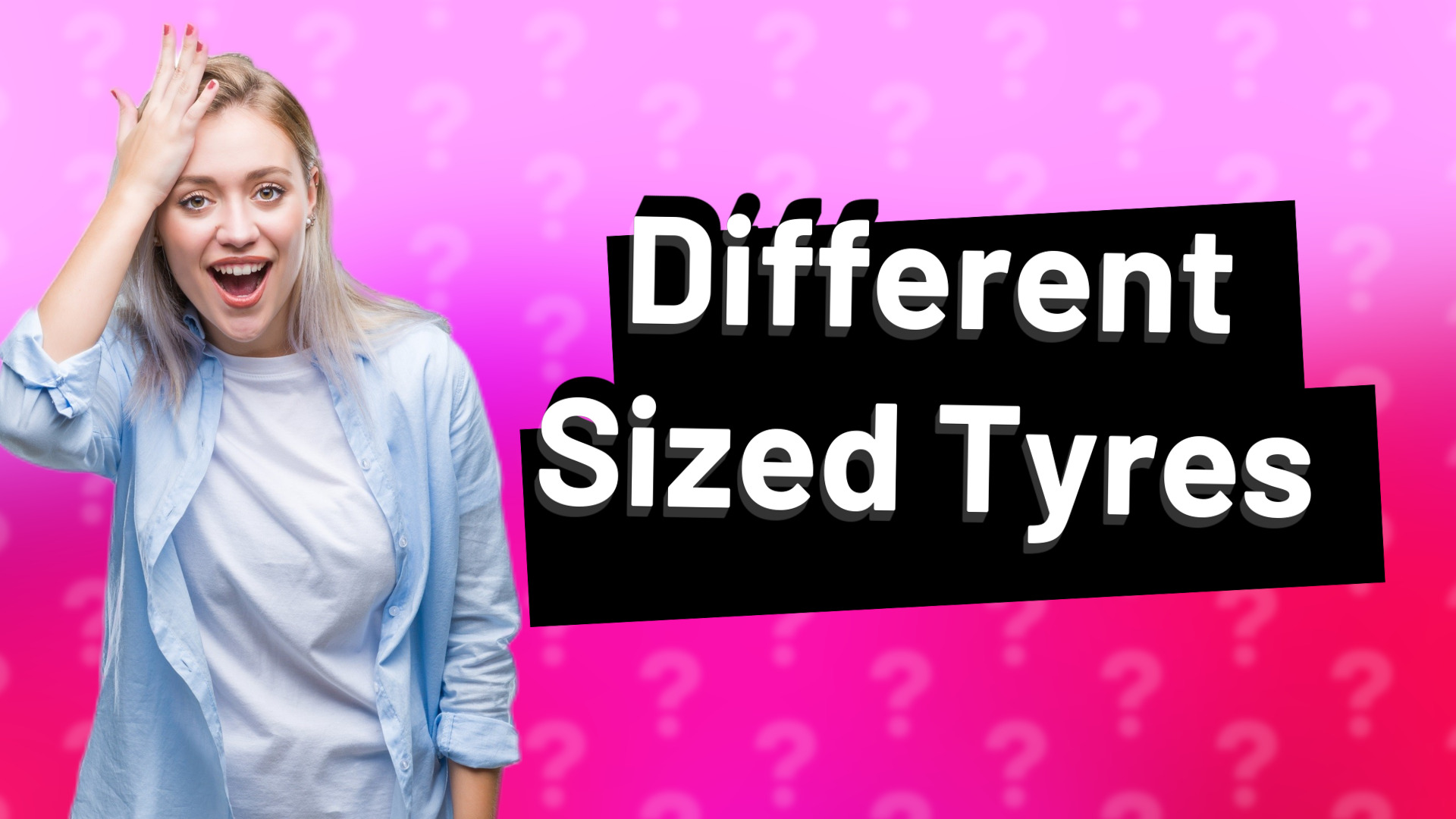 Different Sized Tyres