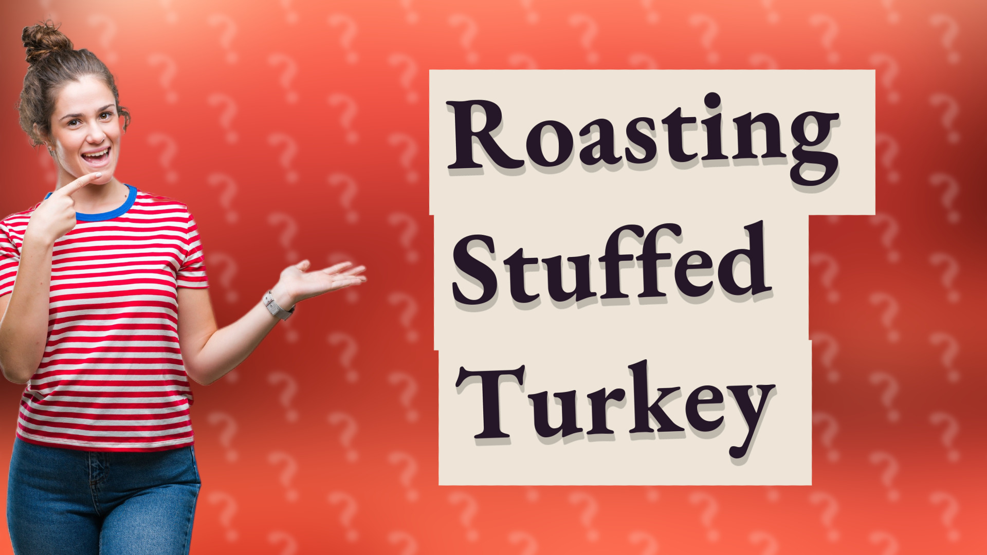 Roasting Stuffed Turkey