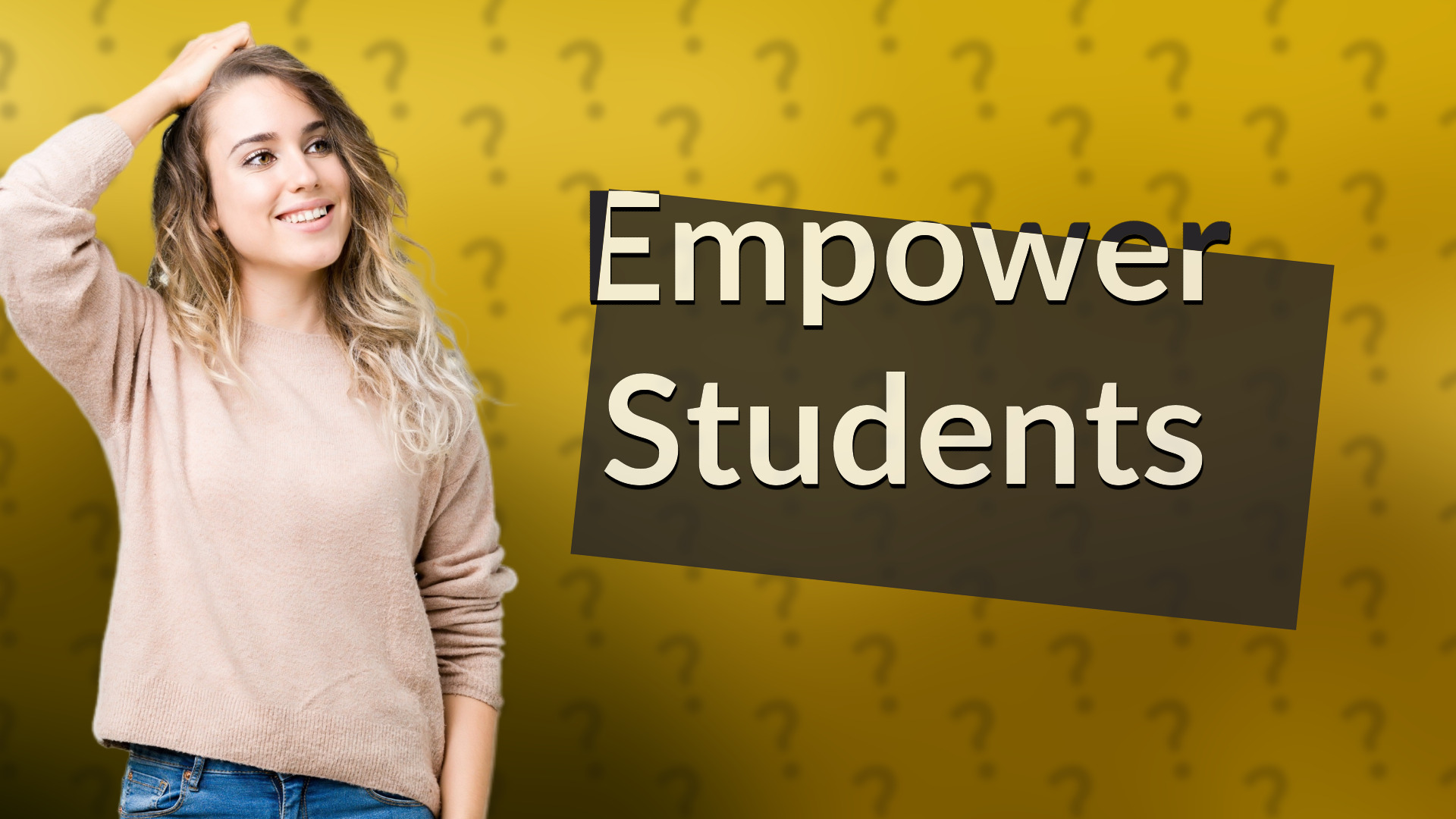 Empower Students