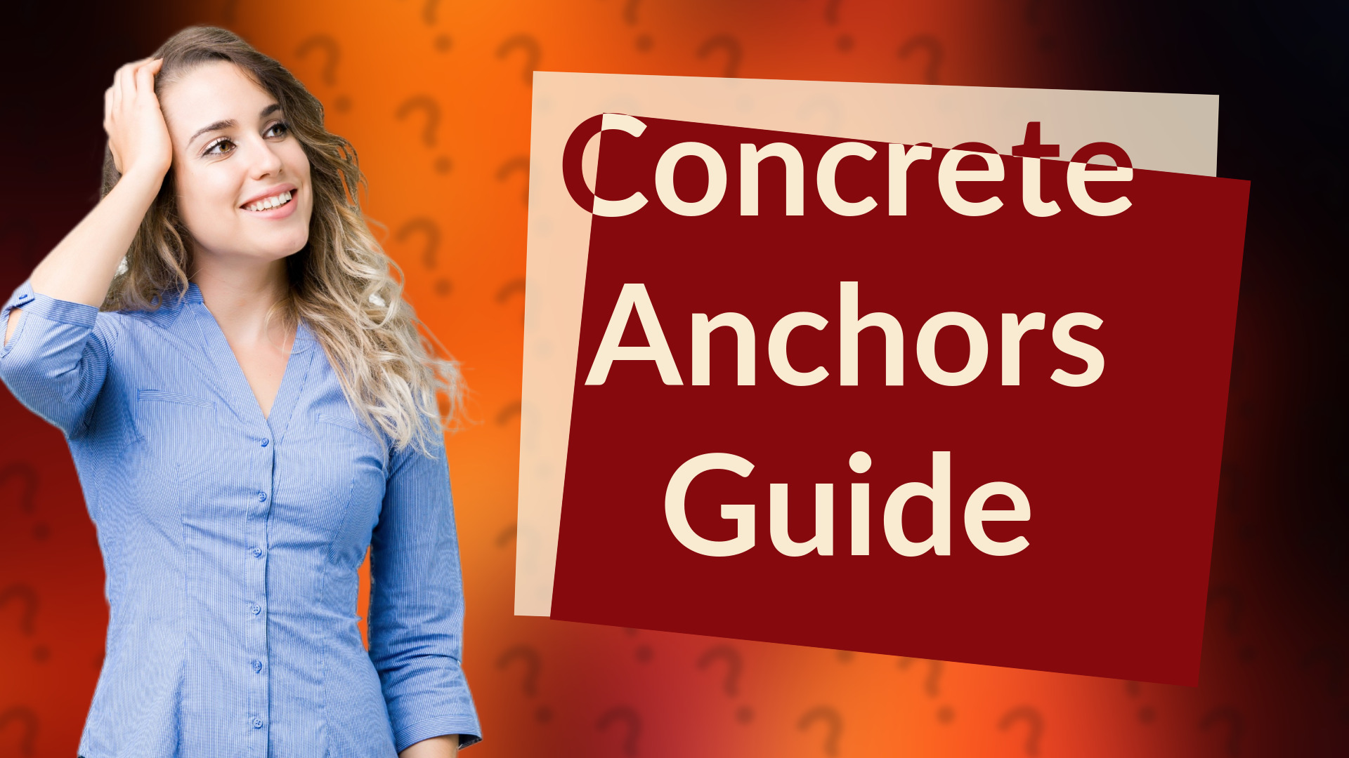 Concrete Anchors Guide