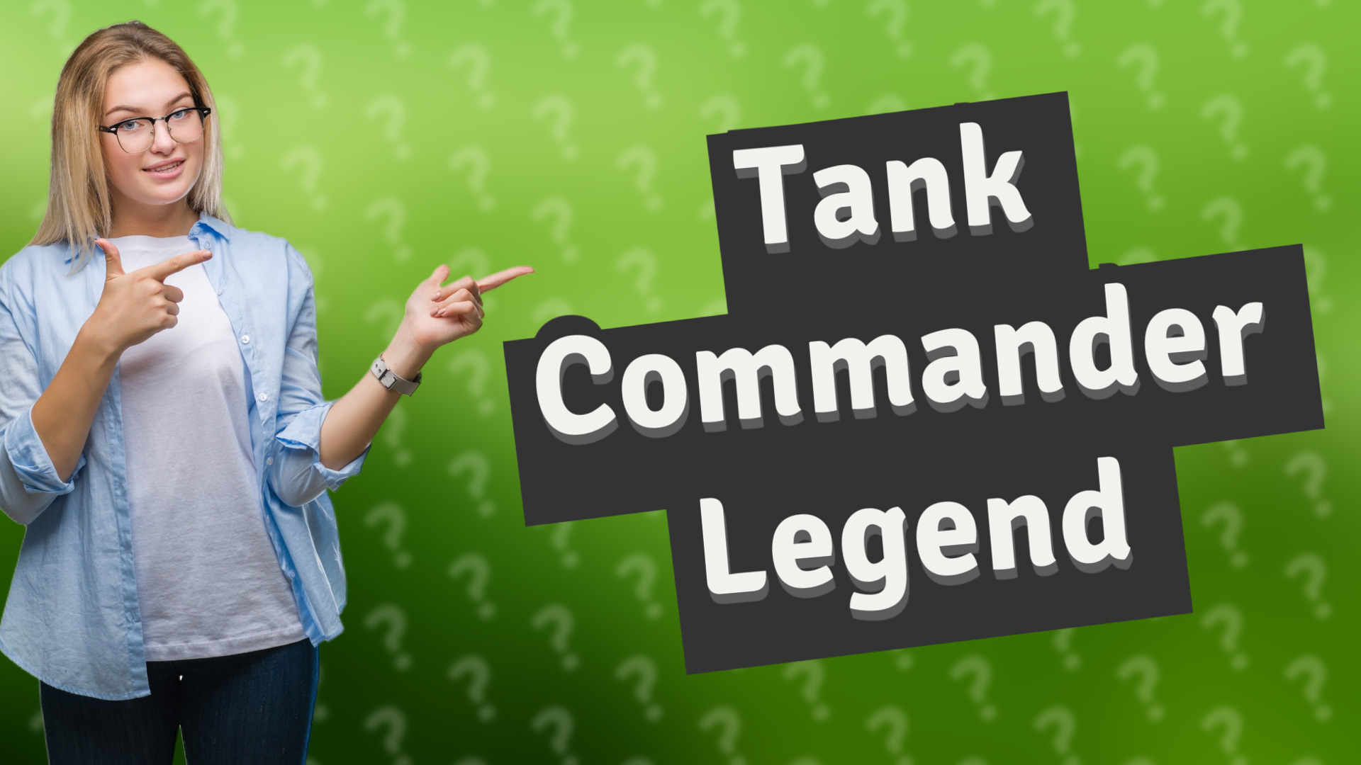 Tank Commander Legend