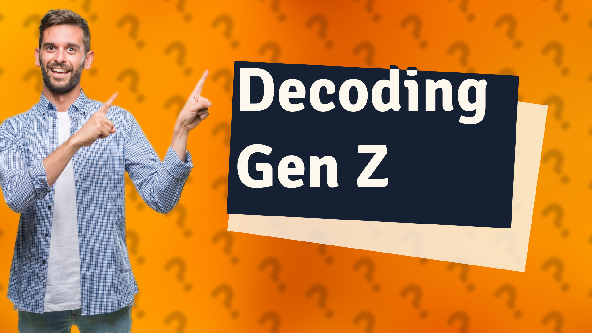 Decoding Gen Z