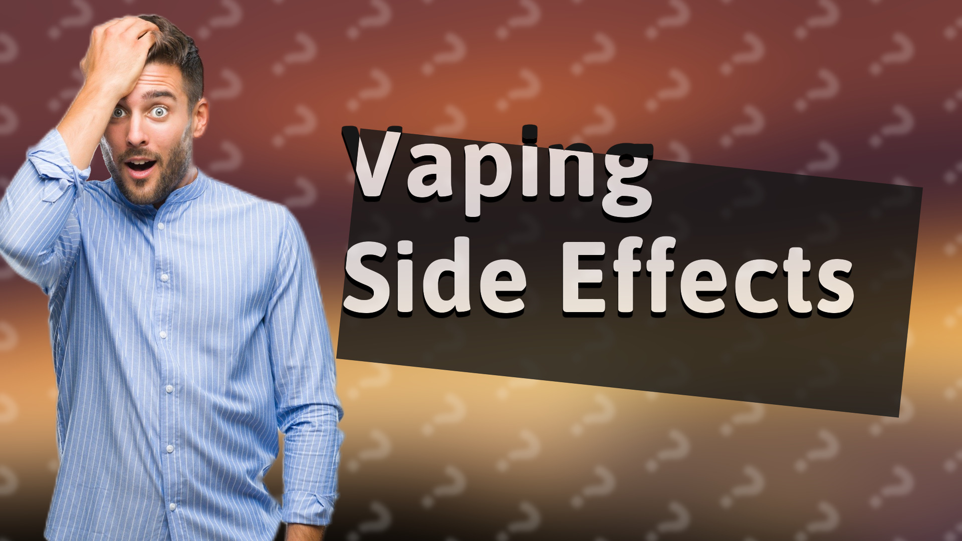 Vaping Side Effects