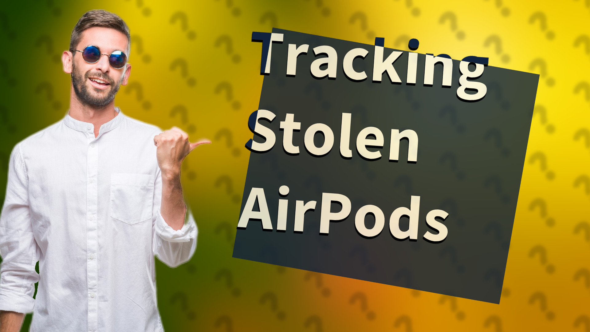 Tracking Stolen AirPods