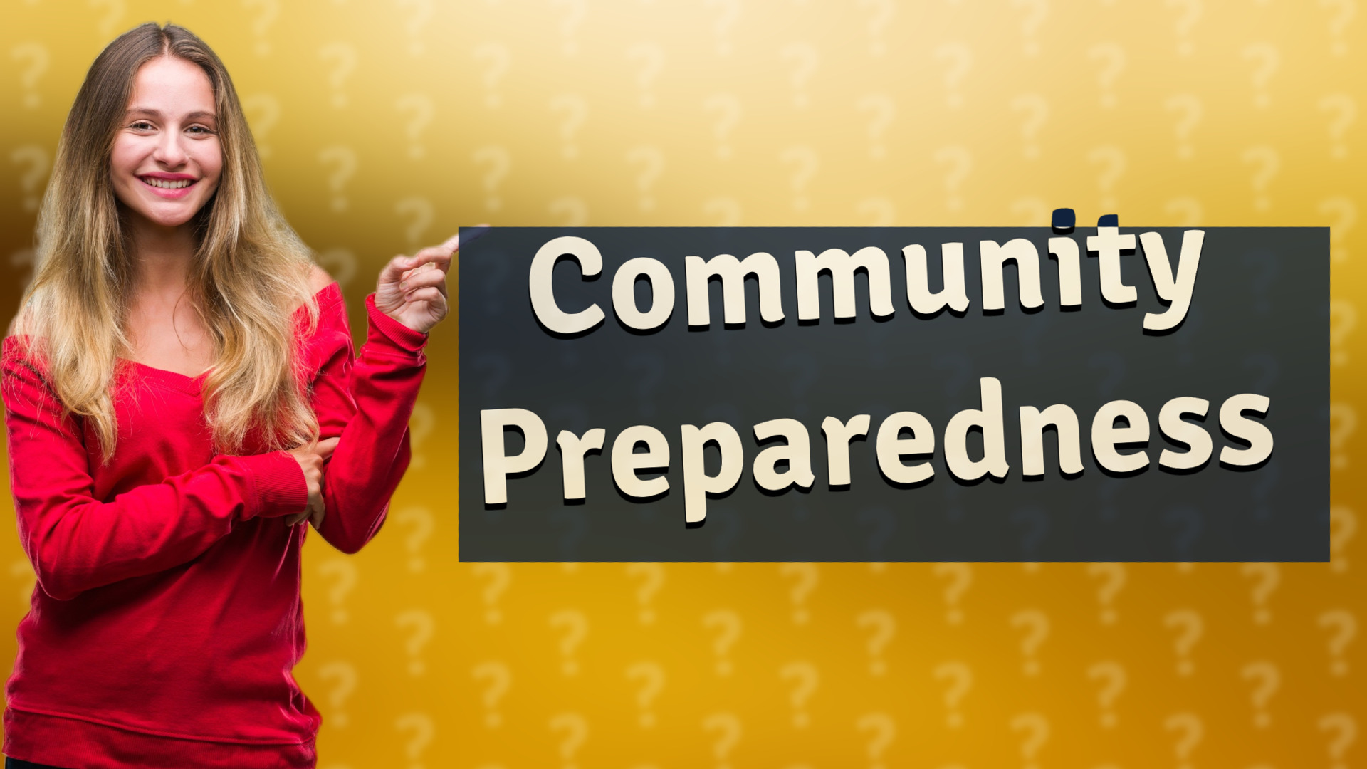Community Preparedness