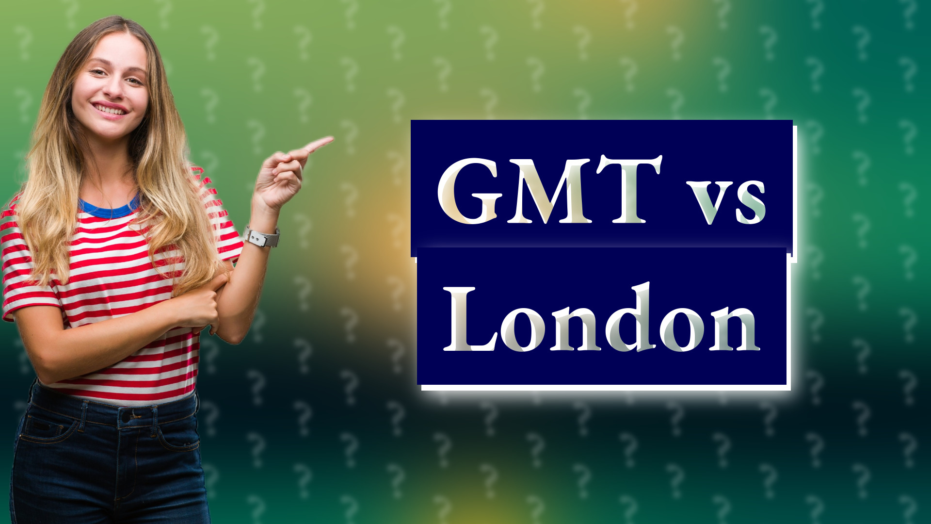 GMT vs London