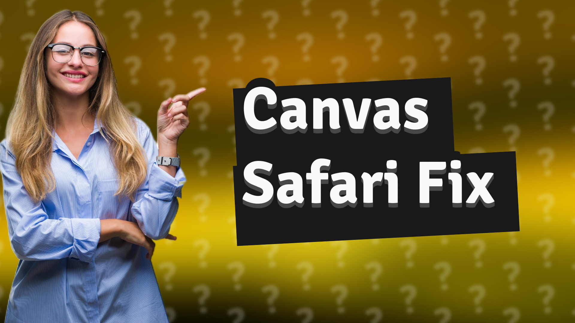 Canvas Safari Fix