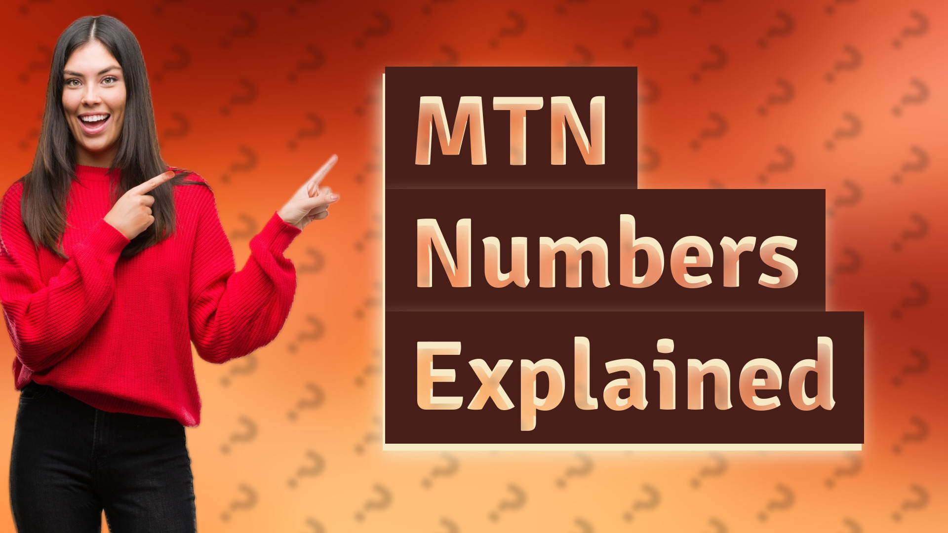 MTN Numbers Explained