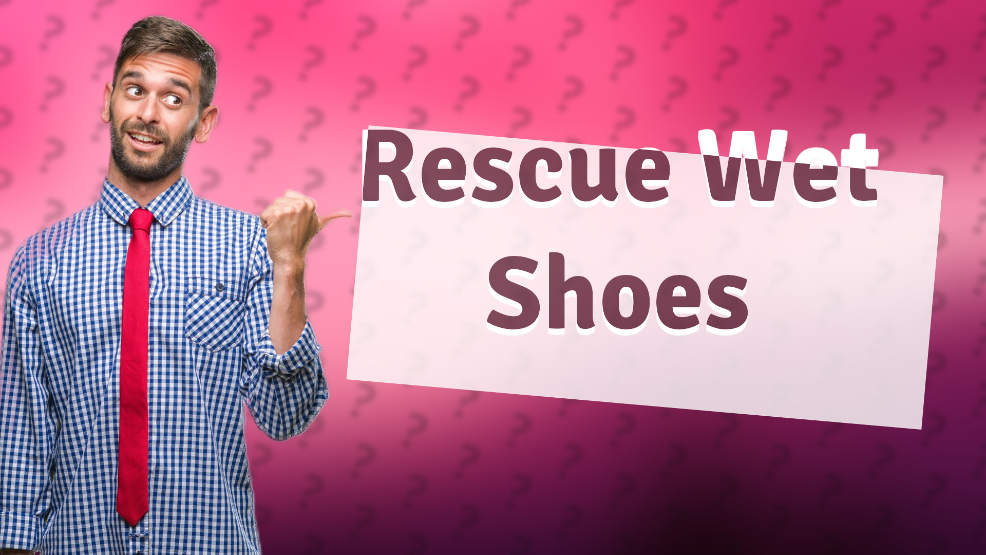 Rescue Wet Shoes