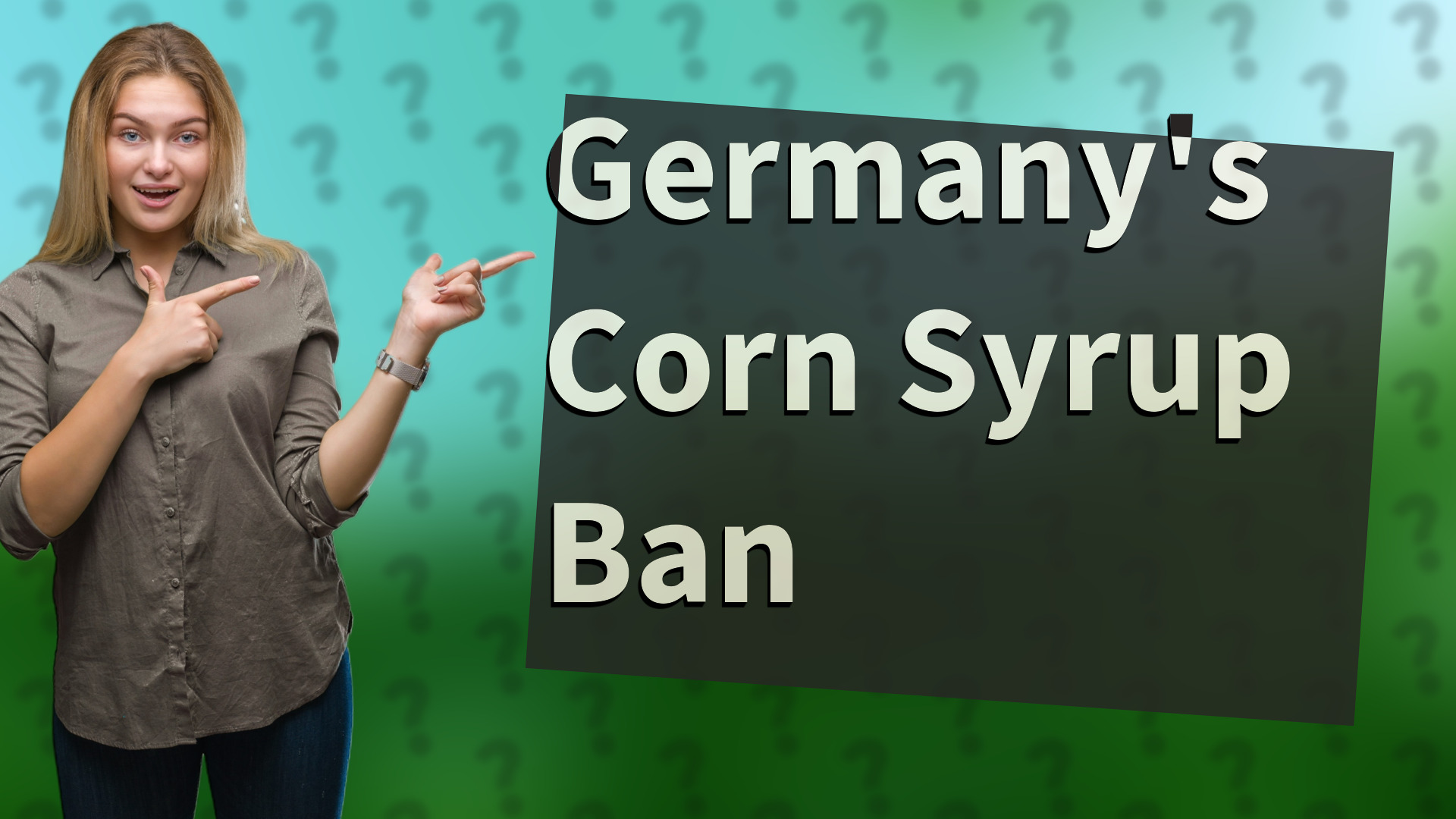 Germany's Corn Syrup Ban