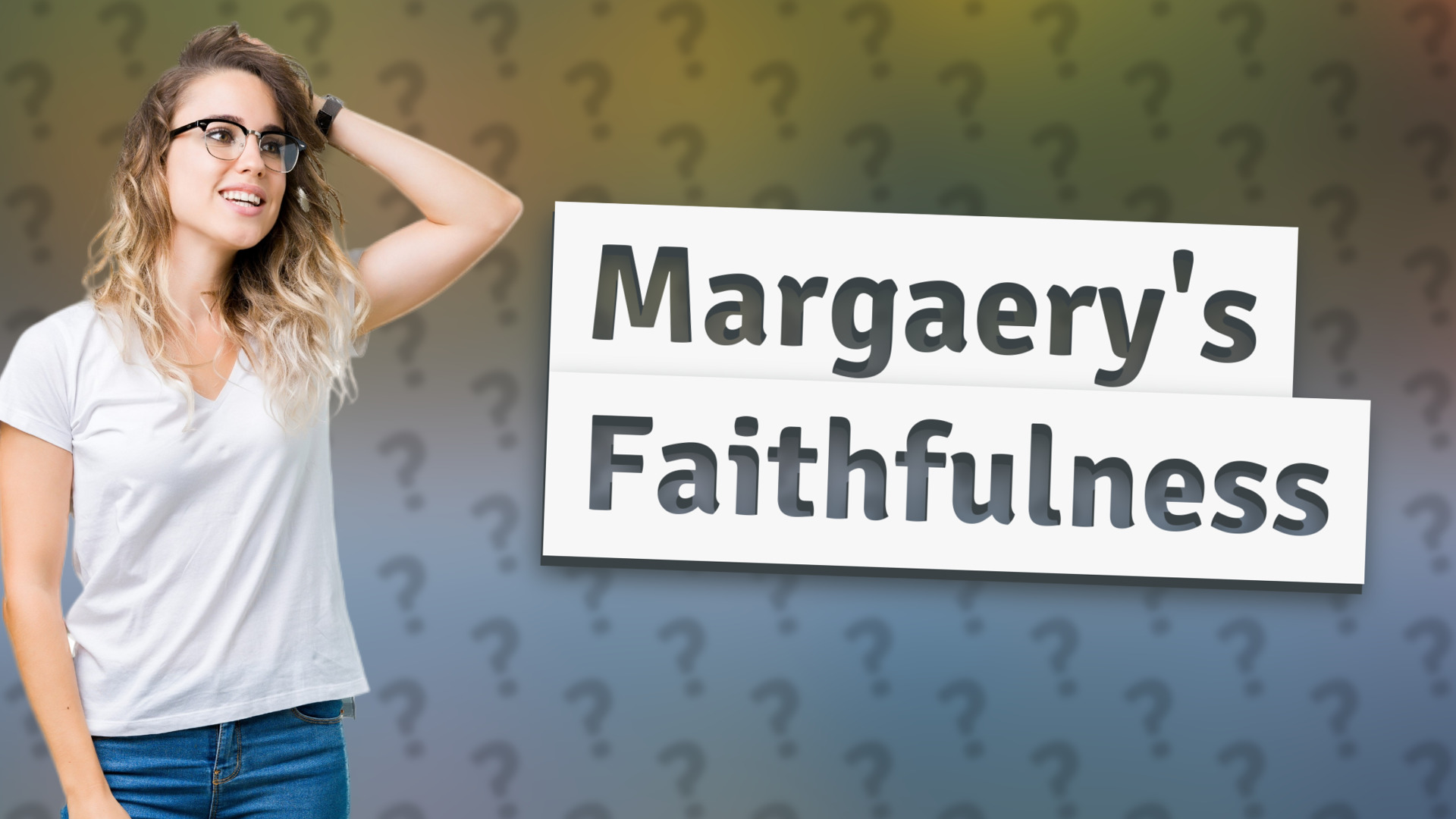 Margaery's Faithfulness