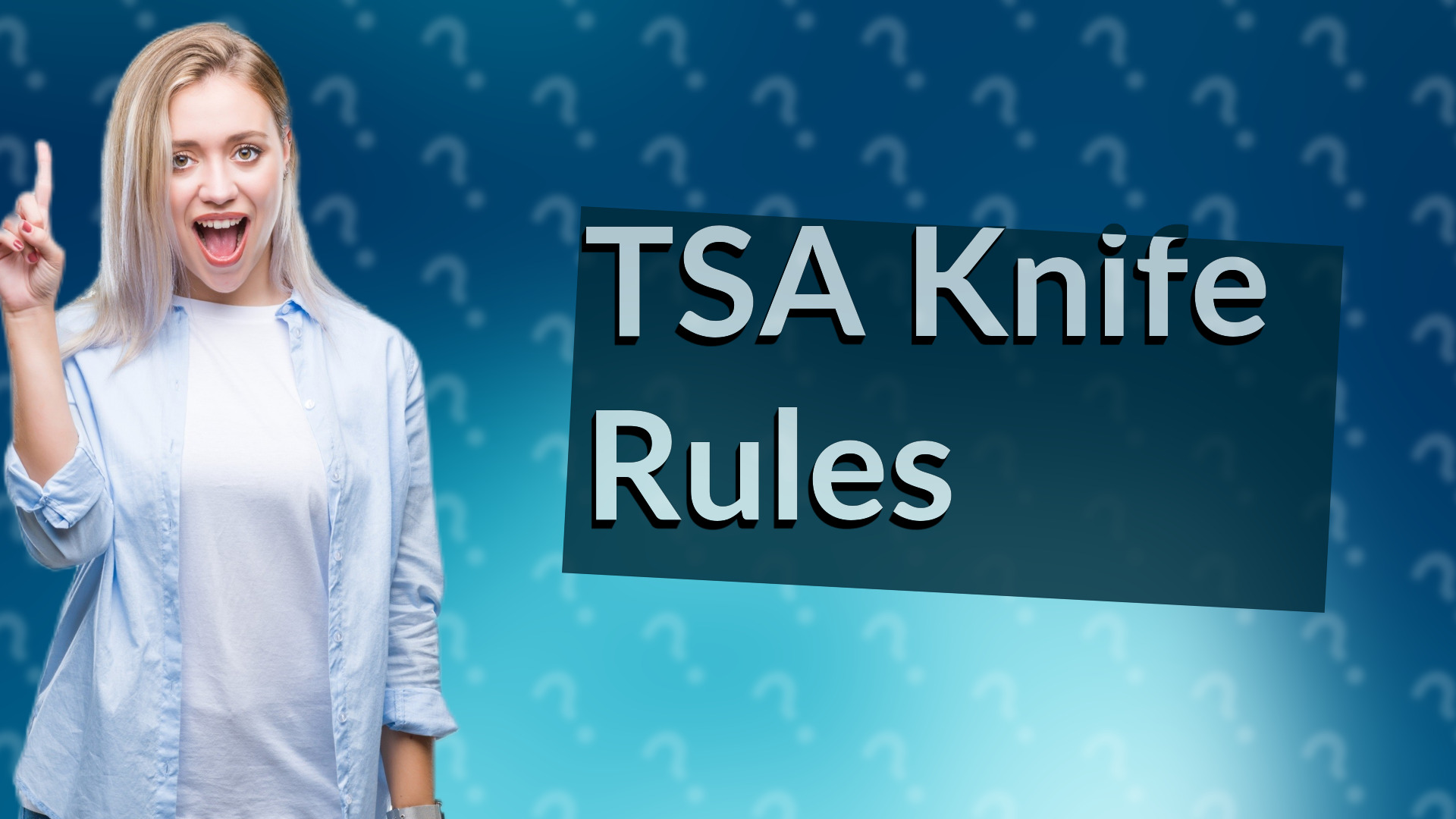TSA Knife Rules
