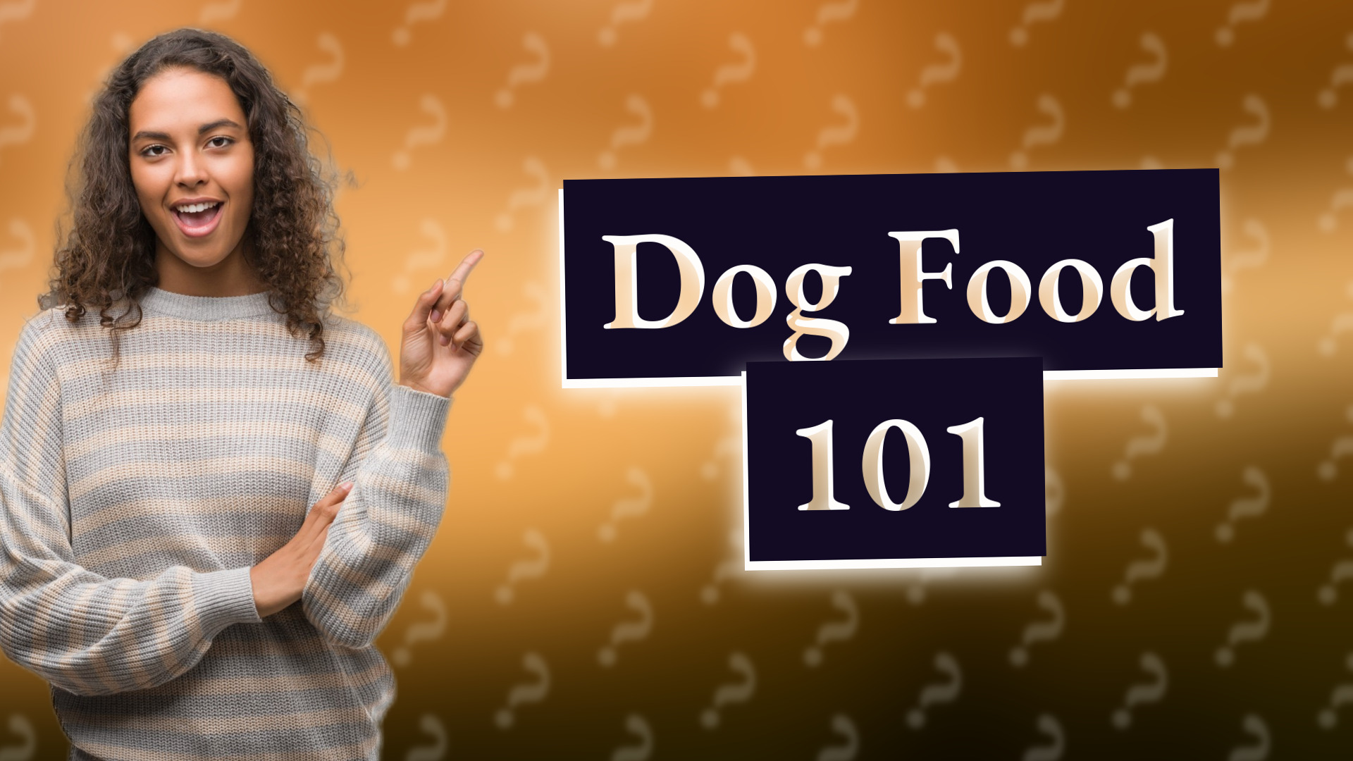 Dog Food 101