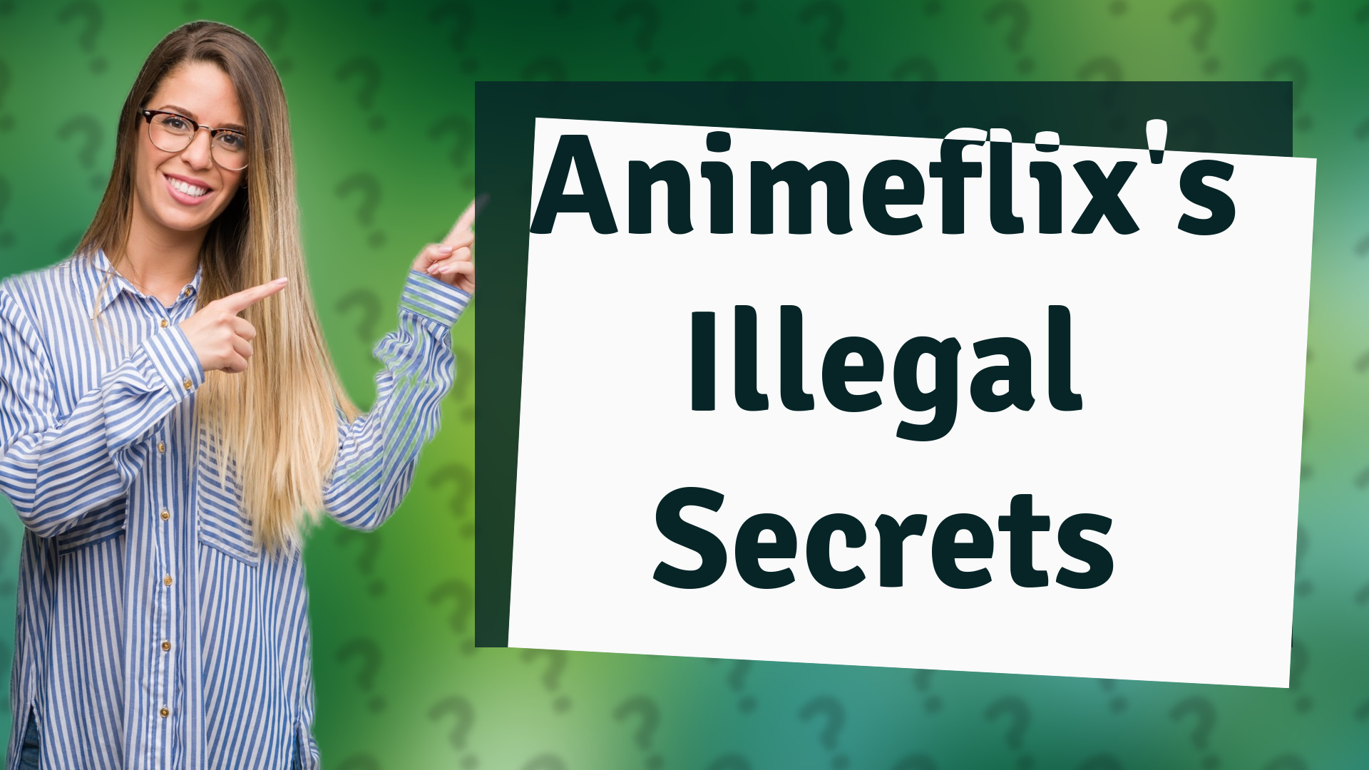 Animeflix's Illegal Secrets