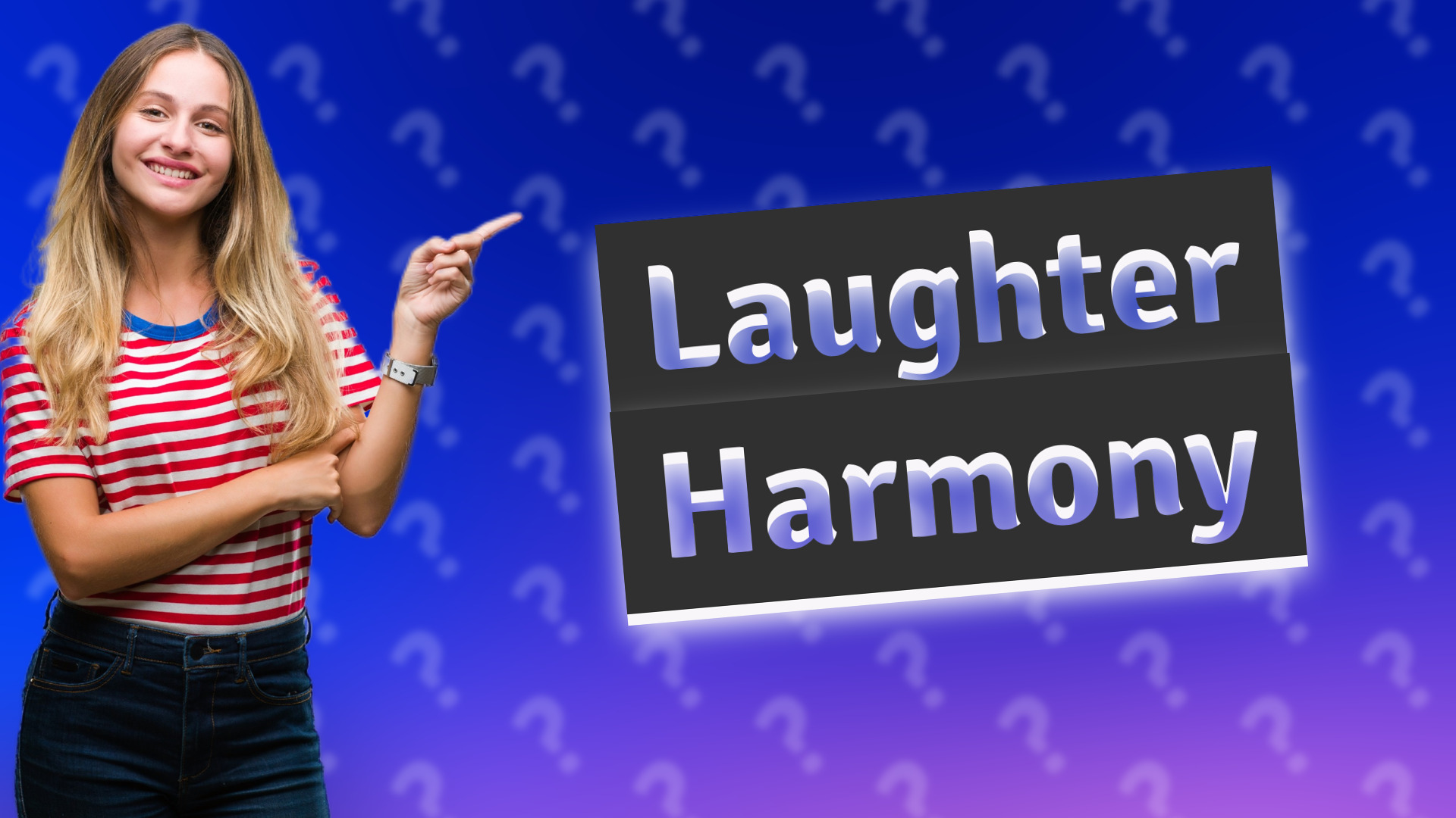 Laughter Harmony