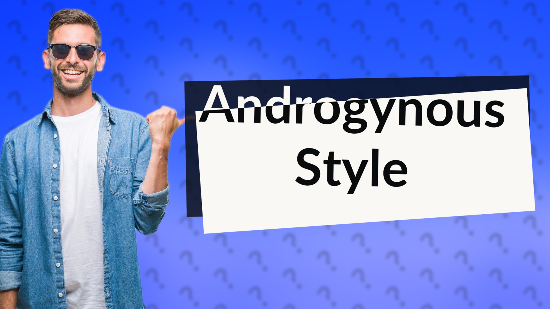 Androgynous Style