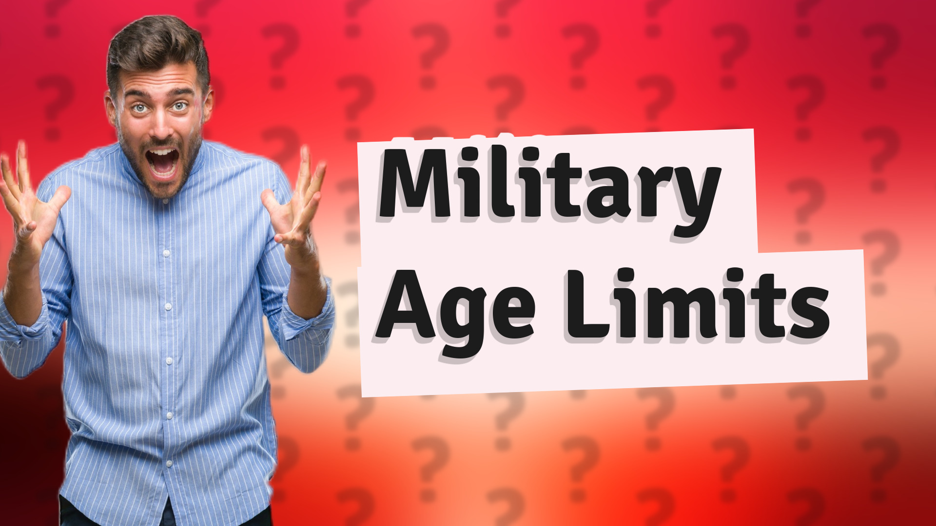 Military Age Limits