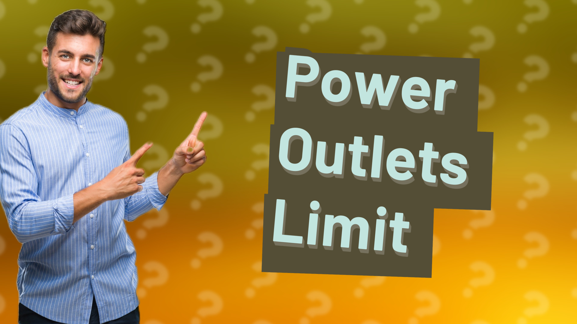 Power Outlets Limit
